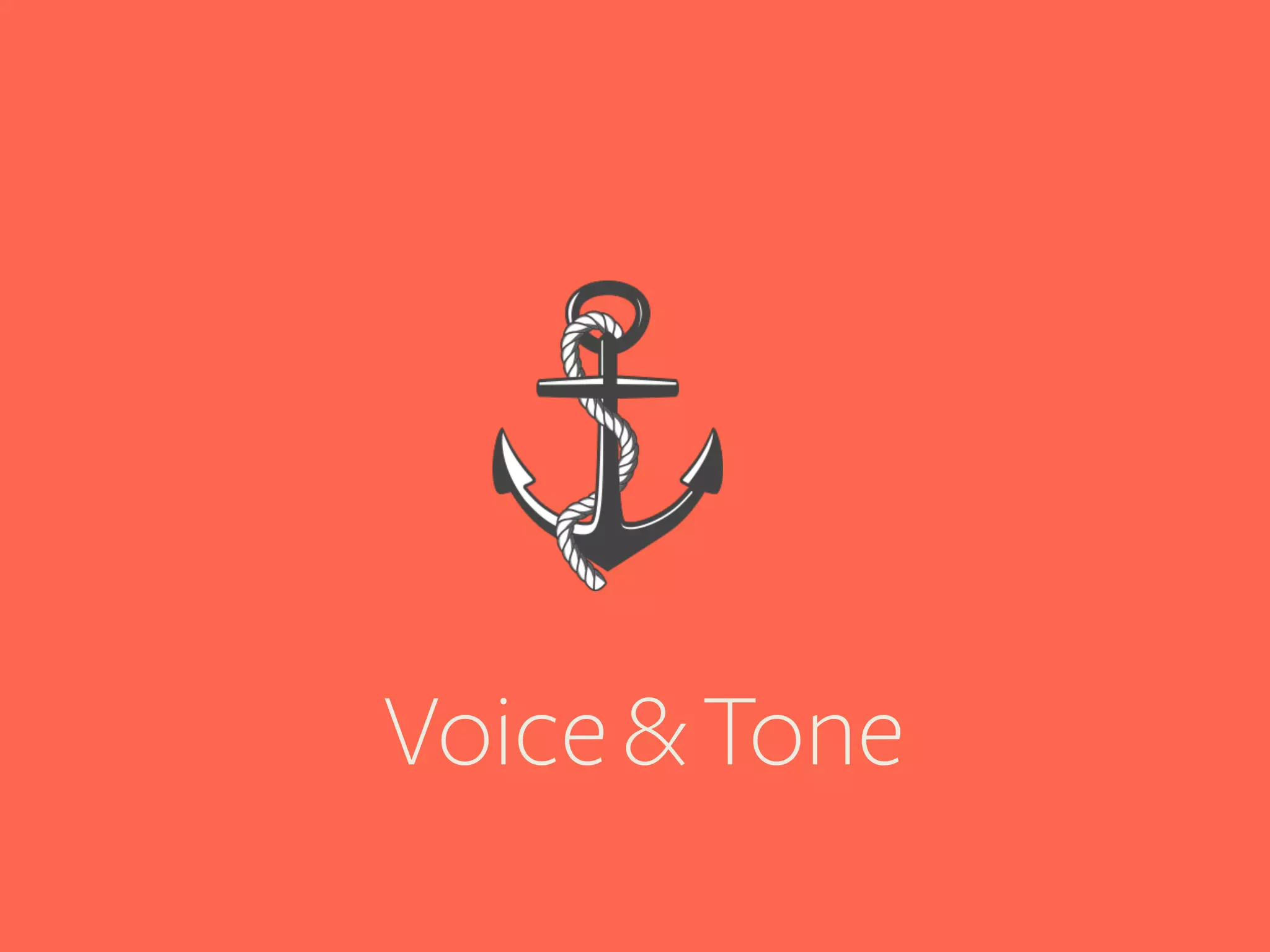 Voice & Tone	
  

 