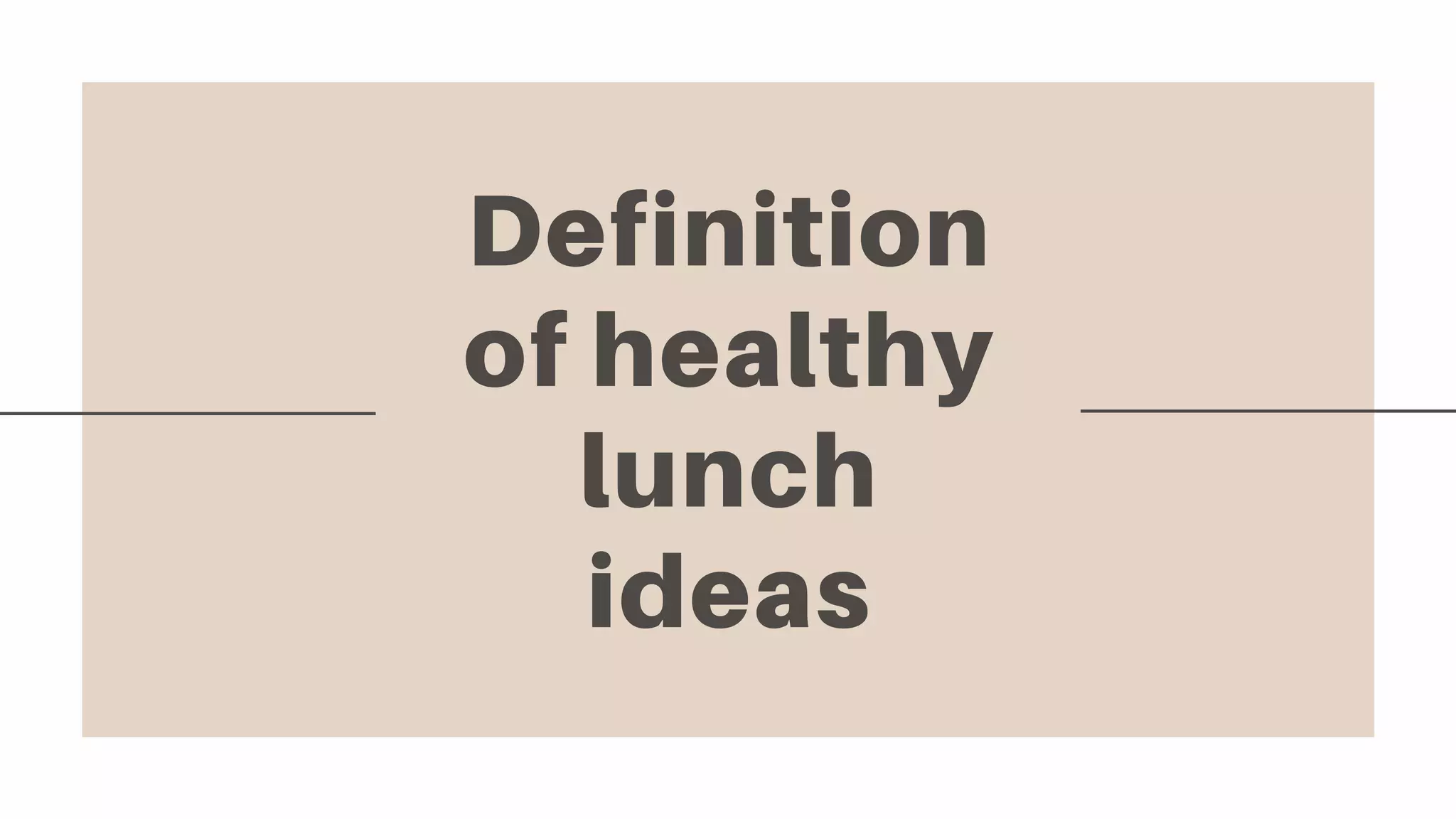 Healthy Lunch Ideas For Weight Loss Picky Eaters PPT
