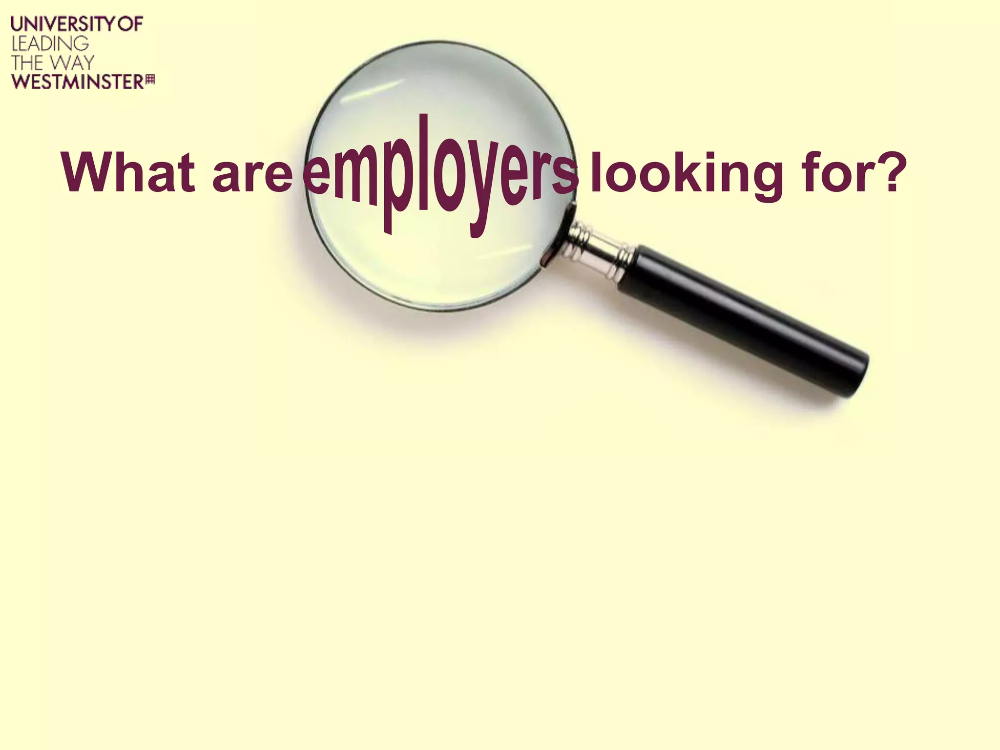 What are looking for?
 