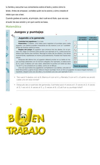 tu familia y escuchar sus comentarios sobre el texto y sobre cómo lo
leíste. Antes de empezar, contales quién es la autora...