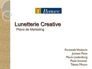 Lunetterie Creative ,[object Object]