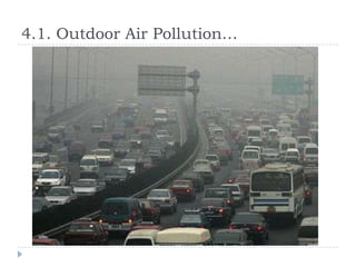 4.1. Outdoor Air Pollution…

 