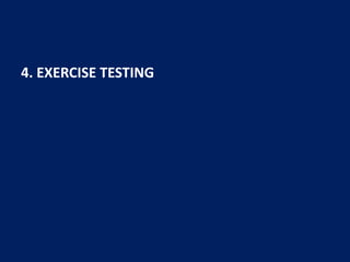 4. EXERCISE TESTING
 