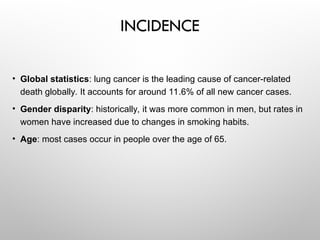 Lung cancer epidemiology and common features | PPT