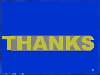 THANKS
56
 