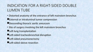 Comprehensive Overview of Lung Isolation Devices and One-Lung ...