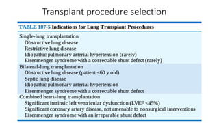 Transplant procedure selection
 