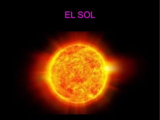 EL SOL
 