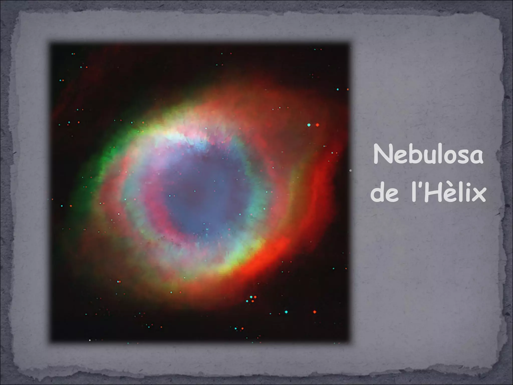 Nebulosa
de l’Hèlix
 