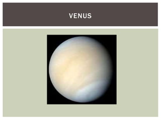 VENUS
 