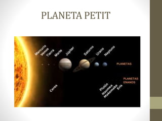 PLANETA PETIT
 