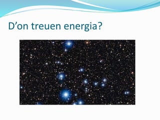 D’on treuen energia?
 