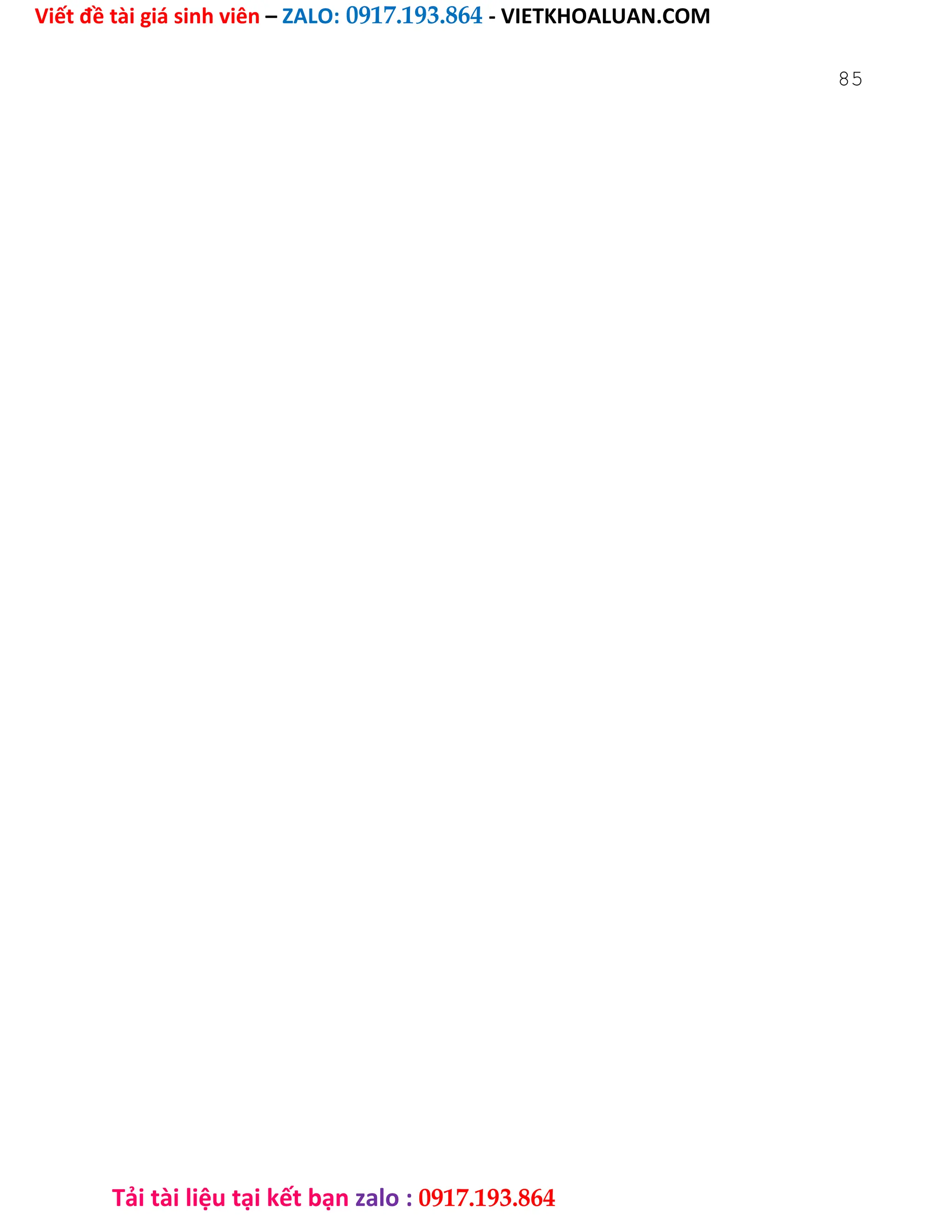 Viết đề tài giá sinh viên – ZALO: 0917.193.864 - VIETKHOALUAN.COM
Tải tài liệu tại kết bạn zalo : 0917.193.864
85
 