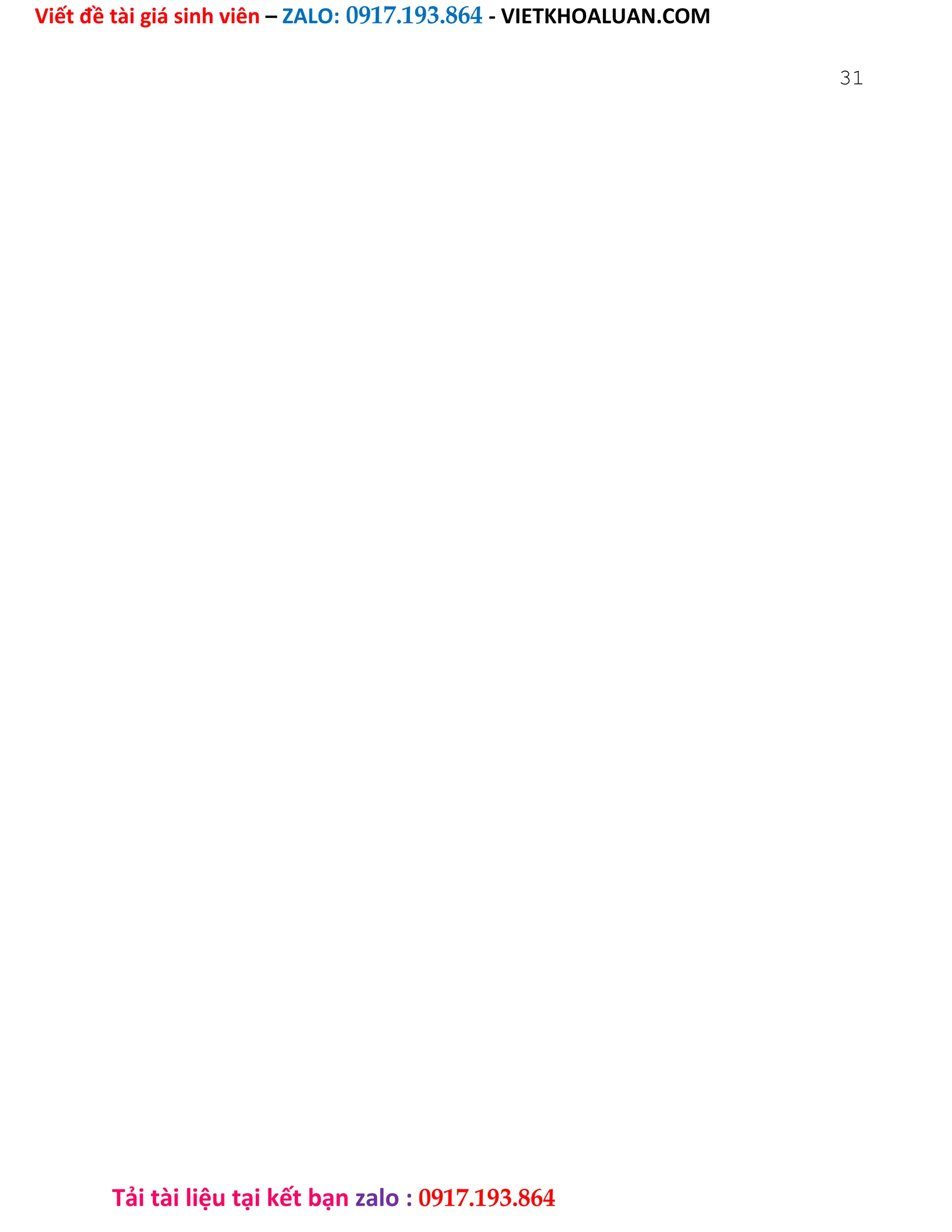 Viết đề tài giá sinh viên – ZALO: 0917.193.864 - VIETKHOALUAN.COM
Tải tài liệu tại kết bạn zalo : 0917.193.864
31
 