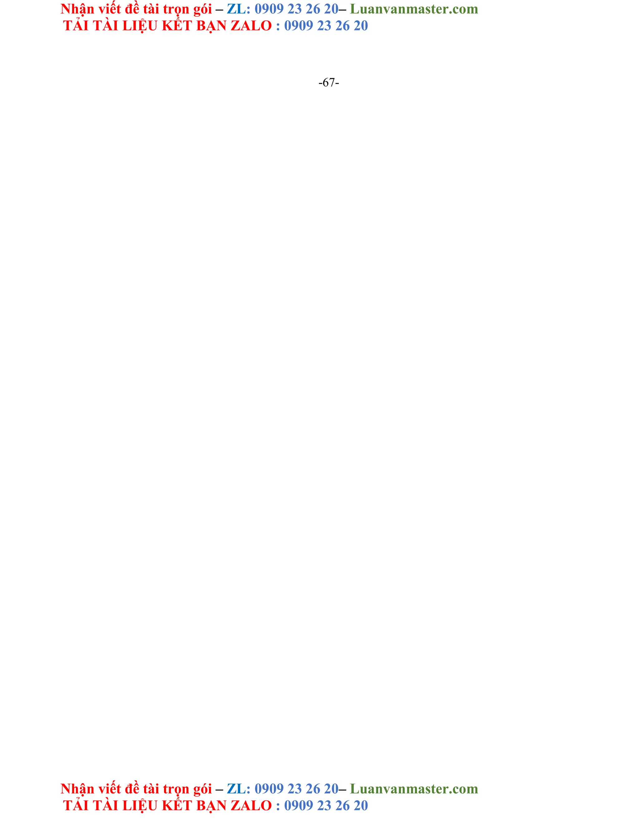 Nhận viết đề tài trọn gói – ZL: 0909 23 26 20– Luanvanmaster.com
TẢI TÀI LIỆU KẾT BẠN ZALO : 0909 23 26 20
Nhận viết đề tài trọn gói – ZL: 0909 23 26 20– Luanvanmaster.com
TẢI TÀI LIỆU KẾT BẠN ZALO : 0909 23 26 20
-67-
 