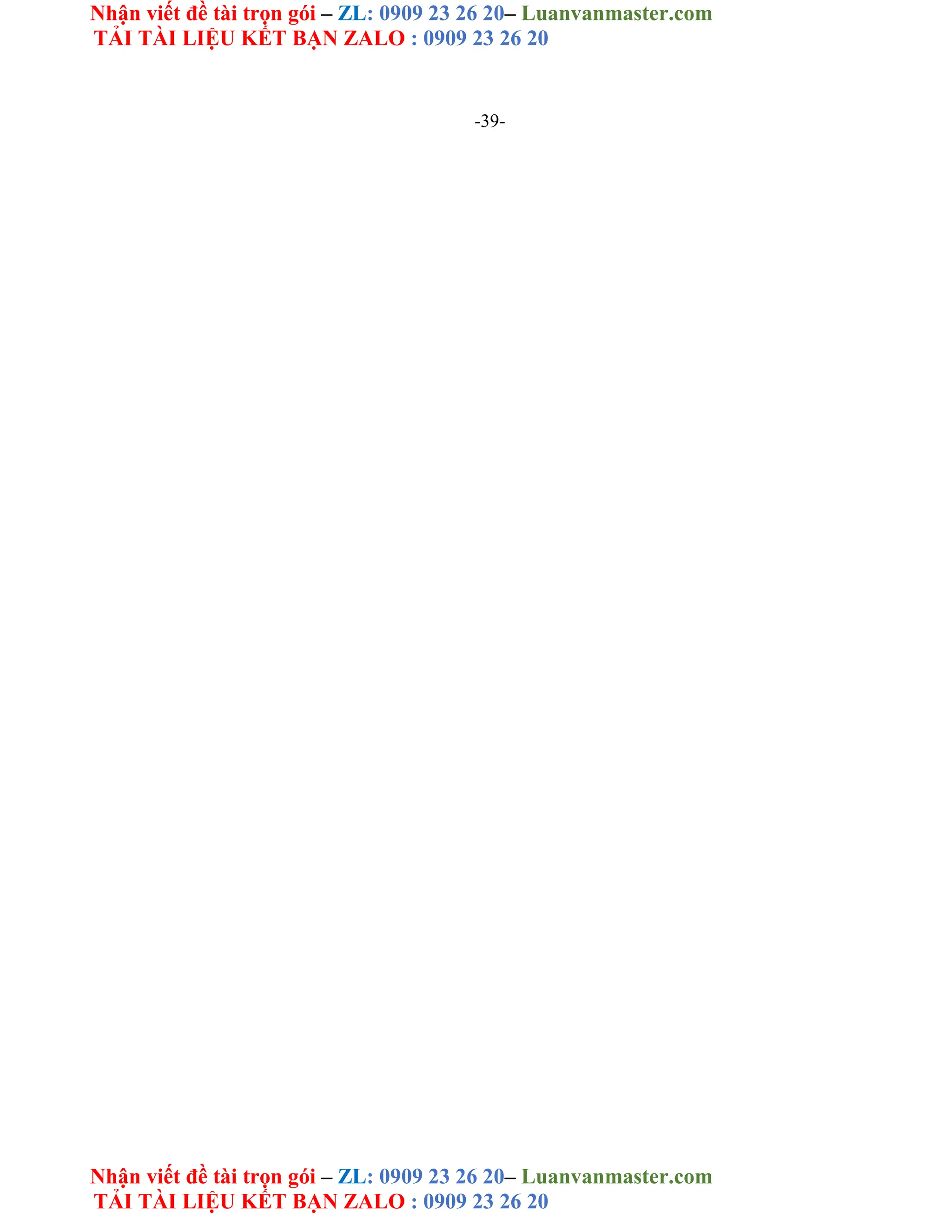 Nhận viết đề tài trọn gói – ZL: 0909 23 26 20– Luanvanmaster.com
TẢI TÀI LIỆU KẾT BẠN ZALO : 0909 23 26 20
Nhận viết đề tài trọn gói – ZL: 0909 23 26 20– Luanvanmaster.com
TẢI TÀI LIỆU KẾT BẠN ZALO : 0909 23 26 20
-39-
 