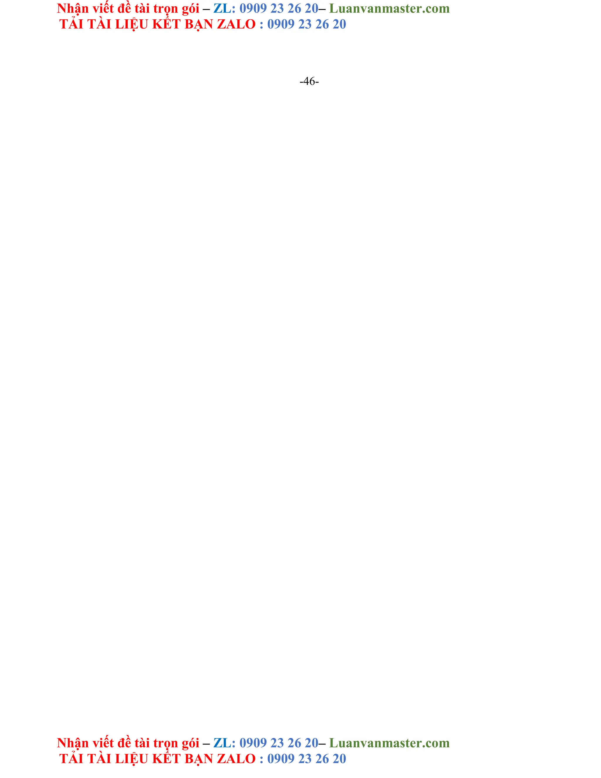 Nhận viết đề tài trọn gói – ZL: 0909 23 26 20– Luanvanmaster.com
TẢI TÀI LIỆU KẾT BẠN ZALO : 0909 23 26 20
Nhận viết đề tài trọn gói – ZL: 0909 23 26 20– Luanvanmaster.com
TẢI TÀI LIỆU KẾT BẠN ZALO : 0909 23 26 20
-46-
 