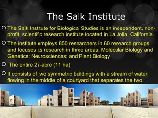 The Architect's Eye: Highlighting Louis Kahn's Salk Institute in La Jolla
