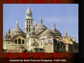 Catedral de Saint Front de Périgueux. 1120-1160.Catedral de Saint Front de Périgueux. 1120-1160.
 