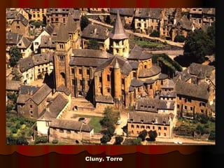 Cluny. TorreCluny. Torre
 