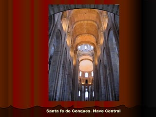 Santa fe de Conques. Nave CentralSanta fe de Conques. Nave Central
 