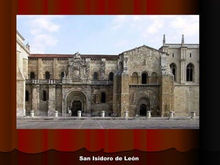 San Isidoro de LeónSan Isidoro de León
 