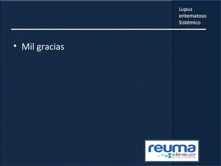 • Mil gracias
 