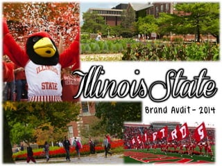 Illinois State University Brand Audit