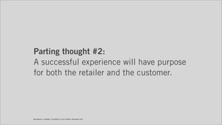 Notes on Designing and Crafting Digital Experiences for Retail