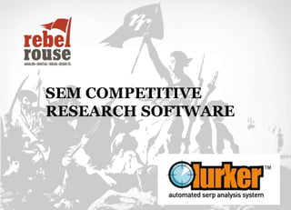 SEM COMPETITIVE RESEARCH SOFTWARE 