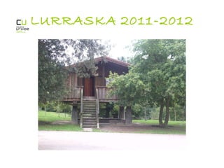 LURRASKA   2011-2012 