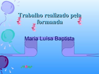 Luísa  Baptista ( FT1)