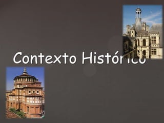 Contexto Histórico

 