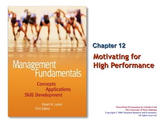 Motivating for High Performance Chapter 12 