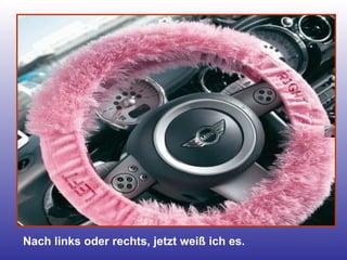 Nach links oder rechts, jetzt weiß ich es. 