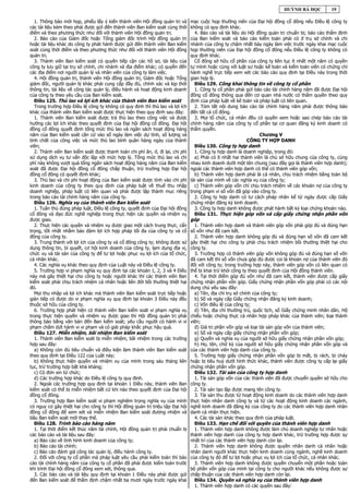 HUỲNH BÁ HỌC          19

   1. Thông báo mời họp, phiếu lấy ý kiến thành viên Hội đồng quản trị và       mạc cuộc họp thường niên của Đại hội đồng cổ đông nếu Điều lệ công ty
các tài liệu kèm theo phải được gửi đến thành viên Ban kiểm soát cùng thời      không có quy định khác.
điểm và theo phương thức như đối với thành viên Hội đồng quản trị.                4. Báo cáo và tài liệu do Hội đồng quản trị chuẩn bị; báo cáo thẩm định
   2. Báo cáo của Giám đốc hoặc Tổng giám đốc trình Hội đồng quản trị           của Ban kiểm soát và báo cáo kiểm toán phải có ở trụ sở chính và chi
hoặc tài liệu khác do công ty phát hành được gửi đến thành viên Ban kiểm        nhánh của công ty chậm nhất bảy ngày làm việc trước ngày khai mạc cuộc
soát cùng thời điểm và theo phương thức như đối với thành viên Hội đồng         họp thường niên của Đại hội đồng cổ đông nếu Điều lệ công ty không có
quản trị.                                                                       quy định khác.
   3. Thành viên Ban kiểm soát có quyền tiếp cận các hồ sơ, tài liệu của          Cổ đông sở hữu cổ phần của công ty liên tục ít nhất một năm có quyền
công ty lưu giữ tại trụ sở chính, chi nhánh và địa điểm khác; có quyền đến      tự mình hoặc cùng với luật sư hoặc kế toán và kiểm toán viên có chứng chỉ
các địa điểm nơi người quản lý và nhân viên của công ty làm việc.               hành nghề trực tiếp xem xét các báo cáo quy định tại Điều này trong thời
   4. Hội đồng quản trị, thành viên Hội đồng quản trị, Giám đốc hoặc Tổng       gian hợp lý.
giám đốc, người quản lý khác phải cung cấp đầy đủ, chính xác và kịp thời          Điều 129. Công khai thông tin về công ty cổ phần
thông tin, tài liệu về công tác quản lý, điều hành và hoạt động kinh doanh        1. Công ty cổ phần phải gửi báo cáo tài chính hàng năm đã được Đại hội
của công ty theo yêu cầu của Ban kiểm soát.                                     đồng cổ đông thông qua đến cơ quan nhà nước có thẩm quyền theo quy
   Điều 125. Thù lao và lợi ích khác của thành viên Ban kiểm soát               định của pháp luật về kế toán và pháp luật có liên quan.
   Trong trường hợp Điều lệ công ty không có quy định thì thù lao và lợi ích      2. Tóm tắt nội dung báo cáo tài chính hàng năm phải được thông báo
khác của thành viên Ban kiểm soát được thực hiện theo quy định sau đây:         đến tất cả cổ đông.
   1. Thành viên Ban kiểm soát được trả thù lao theo công việc và được            3. Mọi tổ chức, cá nhân đều có quyền xem hoặc sao chép báo cáo tài
hưởng các lợi ích khác theo quyết định của Đại hội đồng cổ đông. Đại hội        chính hàng năm của công ty cổ phần tại cơ quan đăng ký kinh doanh có
đồng cổ đông quyết định tổng mức thù lao và ngân sách hoạt động hàng            thẩm quyền.
năm của Ban kiểm soát căn cứ vào số ngày làm việc dự tính, số lượng và                                            Chương V
tính chất của công việc và mức thù lao bình quân hàng ngày của thành                                        CÔNG TY HỢP DANH
viên;                                                                             Điều 130. Công ty hợp danh
   2. Thành viên Ban kiểm soát được thanh toán chi phí ăn, ở, đi lại, chi phí     1. Công ty hợp danh là doanh nghiệp, trong đó:
sử dụng dịch vụ tư vấn độc lập với mức hợp lý. Tổng mức thù lao và chi            a) Phải có ít nhất hai thành viên là chủ sở hữu chung của công ty, cùng
phí này không vượt quá tổng ngân sách hoạt động hàng năm của Ban kiểm           nhau kinh doanh dưới một tên chung (sau đây gọi là thành viên hợp danh);
soát đã được Đại hội đồng cổ đông chấp thuận, trừ trường hợp Đại hội            ngoài các thành viên hợp danh có thể có thành viên góp vốn;
đồng cổ đông có quyết định khác;                                                  b) Thành viên hợp danh phải là cá nhân, chịu trách nhiệm bằng toàn bộ
   3. Thù lao và chi phí hoạt động của Ban kiểm soát được tính vào chi phí      tài sản của mình về các nghĩa vụ của công ty;
kinh doanh của công ty theo quy định của pháp luật về thuế thu nhập               c) Thành viên góp vốn chỉ chịu trách nhiệm về các khoản nợ của công ty
doanh nghiệp, pháp luật có liên quan và phải được lập thành mục riêng           trong phạm vi số vốn đã góp vào công ty.
trong báo cáo tài chính hàng năm của công ty.                                     2. Công ty hợp danh có tư cách pháp nhân kể từ ngày được cấp Giấy
   Điều 126. Nghĩa vụ của thành viên Ban kiểm soát                              chứng nhận đăng ký kinh doanh.
   1. Tuân thủ đúng pháp luật, Điều lệ công ty, quyết định của Đại hội đồng       3. Công ty hợp danh không được phát hành bất kỳ loại chứng khoán nào.
cổ đông và đạo đức nghề nghiệp trong thực hiện các quyền và nhiệm vụ              Điều 131. Thực hiện góp vốn và cấp giấy chứng nhận phần vốn
được giao.                                                                      góp
   2. Thực hiện các quyền và nhiệm vụ được giao một cách trung thực, cẩn          1. Thành viên hợp danh và thành viên góp vốn phải góp đủ và đúng hạn
trọng, tốt nhất nhằm bảo đảm lợi ích hợp pháp tối đa của công ty và cổ          số vốn như đã cam kết.
đông của công ty.                                                                 2. Thành viên hợp danh không góp đủ và đúng hạn số vốn đã cam kết
   3. Trung thành với lợi ích của công ty và cổ đông công ty; không được sử     gây thiệt hại cho công ty phải chịu trách nhiệm bồi thường thiệt hại cho
dụng thông tin, bí quyết, cơ hội kinh doanh của công ty, lạm dụng địa vị,       công ty.
chức vụ và tài sản của công ty để tư lợi hoặc phục vụ lợi ích của tổ chức,        3. Trường hợp có thành viên góp vốn không góp đủ và đúng hạn số vốn
cá nhân khác.                                                                   đã cam kết thì số vốn chưa góp đủ được coi là khoản nợ của thành viên đó
   4. Các nghĩa vụ khác theo quy định của Luật này và Điều lệ công ty.          đối với công ty; trong trường hợp này, thành viên góp vốn có liên quan có
   5. Trường hợp vi phạm nghĩa vụ quy định tại các khoản 1, 2, 3 và 4 Điều      thể bị khai trừ khỏi công ty theo quyết định của Hội đồng thành viên.
này mà gây thiệt hại cho công ty hoặc người khác thì các thành viên Ban           4. Tại thời điểm góp đủ vốn như đã cam kết, thành viên được cấp giấy
kiểm soát phải chịu trách nhiệm cá nhân hoặc liên đới bồi thường thiệt hại      chứng nhận phần vốn góp. Giấy chứng nhận phần vốn góp phải có các nội
đó.                                                                             dung chủ yếu sau đây:
   Mọi thu nhập và lợi ích khác mà thành viên Ban kiểm soát trực tiếp hoặc        a) Tên, địa chỉ trụ sở chính của công ty;
gián tiếp có được do vi phạm nghĩa vụ quy định tại khoản 3 Điều này đều           b) Số và ngày cấp Giấy chứng nhận đăng ký kinh doanh;
thuộc sở hữu của công ty.                                                         c) Vốn điều lệ của công ty;
   6. Trường hợp phát hiện có thành viên Ban kiểm soát vi phạm nghĩa vụ           d) Tên, địa chỉ thường trú, quốc tịch, số Giấy chứng minh nhân dân, Hộ
trong thực hiện quyền và nhiệm vụ được giao thì Hội đồng quản trị phải          chiếu hoặc chứng thực cá nhân hợp pháp khác của thành viên; loại thành
thông báo bằng văn bản đến Ban kiểm soát; yêu cầu người có hành vi vi           viên;
phạm chấm dứt hành vi vi phạm và có giải pháp khắc phục hậu quả.                  đ) Giá trị phần vốn góp và loại tài sản góp vốn của thành viên;
   Điều 127. Miễn nhiệm, bãi nhiệm Ban kiểm soát                                  e) Số và ngày cấp giấy chứng nhận phần vốn góp;
   1. Thành viên Ban kiểm soát bị miễn nhiệm, bãi nhiệm trong các trường          g) Quyền và nghĩa vụ của người sở hữu giấy chứng nhận phần vốn góp;
hợp sau đây:                                                                      h) Họ, tên, chữ ký của người sở hữu giấy chứng nhận phần vốn góp và
   a) Không còn đủ tiêu chuẩn và điều kiện làm thành viên Ban kiểm soát         của các thành viên hợp danh của công ty.
theo quy định tại Điều 122 của Luật này;                                          5. Trường hợp giấy chứng nhận phần vốn góp bị mất, bị rách, bị cháy
   b) Không thực hiện quyền và nhiệm vụ của mình trong sáu tháng liên           hoặc bị tiêu huỷ dưới hình thức khác, thành viên được công ty cấp lại giấy
tục, trừ trường hợp bất khả kháng;                                              chứng nhận phần vốn góp.
   c) Có đơn xin từ chức;                                                         Điều 132. Tài sản của công ty hợp danh
   d) Các trường hợp khác do Điều lệ công ty quy định.                            1. Tài sản góp vốn của các thành viên đã được chuyển quyền sở hữu cho
   2. Ngoài các trường hợp quy định tại khoản 1 Điều này, thành viên Ban        công ty.
kiểm soát có thể bị miễn nhiệm bất cứ khi nào theo quyết định của Đại hội         2. Tài sản tạo lập được mang tên công ty.
đồng cổ đông.                                                                     3. Tài sản thu được từ hoạt động kinh doanh do các thành viên hợp danh
   3. Trường hợp Ban kiểm soát vi phạm nghiêm trọng nghĩa vụ của mình           thực hiện nhân danh công ty và từ các hoạt động kinh doanh các ngành,
có nguy cơ gây thiệt hại cho công ty thì Hội đồng quản trị triệu tập Đại hội    nghề kinh doanh đã đăng ký của công ty do các thành viên hợp danh nhân
đồng cổ đông để xem xét và miễn nhiệm Ban kiểm soát đương nhiệm và              danh cá nhân thực hiện.
bầu Ban kiểm soát mới thay thế.                                                   4. Các tài sản khác theo quy định của pháp luật.
   Điều 128. Trình báo cáo hàng năm                                               Điều 133. Hạn chế đối với quyền của thành viên hợp danh
   1. Tại thời điểm kết thúc năm tài chính, Hội đồng quản trị phải chuẩn bị       1. Thành viên hợp danh không được làm chủ doanh nghiệp tư nhân hoặc
các báo cáo và tài liệu sau đây:                                                thành viên hợp danh của công ty hợp danh khác, trừ trường hợp được sự
   a) Báo cáo về tình hình kinh doanh của công ty;                              nhất trí của các thành viên hợp danh còn lại.
   b) Báo cáo tài chính;                                                          2. Thành viên hợp danh không được quyền nhân danh cá nhân hoặc
   c) Báo cáo đánh giá công tác quản lý, điều hành công ty.                     nhân danh người khác thực hiện kinh doanh cùng ngành, nghề kinh doanh
   2. Đối với công ty cổ phần mà pháp luật yêu cầu phải kiểm toán thì báo       của công ty đó để tư lợi hoặc phục vụ lợi ích của tổ chức, cá nhân khác.
cáo tài chính hàng năm của công ty cổ phần đã phải được kiểm toán trước           3. Thành viên hợp danh không được quyền chuyển một phần hoặc toàn
khi trình Đại hội đồng cổ đông xem xét, thông qua.                              bộ phần vốn góp của mình tại công ty cho người khác nếu không được sự
   3. Các báo cáo và tài liệu quy định tại khoản 1 Điều này phải được gửi       chấp thuận của các thành viên hợp danh còn lại.
đến Ban kiểm soát để thẩm định chậm nhất ba mươi ngày trước ngày khai             Điều 134. Quyền và nghĩa vụ của thành viên hợp danh
                                                                                  1. Thành viên hợp danh có các quyền sau đây:
 