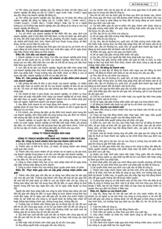 HUỲNH BÁ HỌC            5

  e) Tên riêng của doanh nghiệp yêu cầu đăng ký khác với tên riêng của        c) Các thành viên còn lại góp đủ số vốn chưa góp theo tỷ lệ phần vốn
doanh nghiệp đã đăng ký bởi từ “tân“ ngay trước hoặc “mới“ ngay             góp của họ trong vốn điều lệ công ty.
sau tên riêng của doanh nghiệp đã đăng ký;                                    Sau khi số vốn còn lại được góp đủ theo quy định tại khoản này, thành
  g) Tên riêng của doanh nghiệp yêu cầu đăng ký chỉ khác tên riêng của      viên chưa góp vốn theo cam kết đương nhiên không còn là thành viên của
doanh nghiệp đã đăng ký bằng các từ “miền bắc“, “miền nam“,                 công ty và công ty phải đăng ký thay đổi nội dung đăng ký kinh doanh
“miền trung“, “miền tây“, “miền đông“ hoặc các từ có ý nghĩa                theo quy định của Luật này.
tương tự, trừ trường hợp doanh nghiệp yêu cầu đăng ký là công ty con của      4. Tại thời điểm góp đủ giá trị phần vốn góp, thành viên được công ty
doanh nghiệp đã đăng ký.                                                    cấp giấy chứng nhận phần vốn góp. Giấy chứng nhận phần vốn góp có các
  Điều 35. Trụ sở chính của doanh nghiệp                                    nội dung chủ yếu sau đây:
  1. Trụ sở chính của doanh nghiệp là địa điểm liên lạc, giao dịch của        a) Tên, địa chỉ trụ sở chính của công ty;
doanh nghiệp; phải ở trên lãnh thổ Việt Nam, có địa chỉ được xác định gồm     b) Số và ngày cấp Giấy chứng nhận đăng ký kinh doanh;
số nhà, tên phố (ngõ phố) hoặc tên xã, phường, thị trấn, huyện, quận, thị     c) Vốn điều lệ của công ty;
xã, thành phố thuộc tỉnh, tỉnh, thành phố trực thuộc trung ương; số điện      d) Họ, tên, địa chỉ thường trú, quốc tịch, số Giấy chứng minh nhân dân,
thoại, số fax và thư điện tử (nếu có).                                      Hộ chiếu hoặc chứng thực cá nhân hợp pháp khác đối với thành viên là cá
  2. Doanh nghiệp phải thông báo thời gian mở cửa tại trụ sở chính với cơ   nhân; tên, địa chỉ thường trú, quốc tịch, số quyết định thành lập hoặc số
quan đăng ký kinh doanh trong thời hạn mười lăm ngày, kể từ ngày được       đăng ký kinh doanh đối với thành viên là tổ chức;
cấp Giấy chứng nhận đăng ký kinh doanh.                                       đ) Phần vốn góp, giá trị vốn góp của thành viên;
  Điều 36. Con dấu của doanh nghiệp                                           e) Số và ngày cấp giấy chứng nhận phần vốn góp;
  1. Doanh nghiệp có con dấu riêng. Con dấu của doanh nghiệp phải được        g) Họ, tên, chữ ký của người đại diện theo pháp luật của công ty.
lưu giữ và bảo quản tại trụ sở chính của doanh nghiệp. Hình thức và nội       5. Trường hợp giấy chứng nhận phần vốn góp bị mất, bị rách, bị cháy
dung của con dấu, điều kiện làm con dấu và chế độ sử dụng con dấu thực      hoặc bị tiêu huỷ dưới hình thức khác, thành viên được công ty cấp lại giấy
hiện theo quy định của Chính phủ.                                           chứng nhận phần vốn góp.
  2. Con dấu là tài sản của doanh nghiệp. Người đại diện theo pháp luật       Điều 40. Sổ đăng ký thành viên
của doanh nghiệp phải chịu trách nhiệm quản lý sử dụng con dấu theo quy       1. Công ty phải lập sổ đăng ký thành viên ngay sau khi đăng ký kinh
định của pháp luật. Trong trường hợp cần thiết, được sự đồng ý của cơ       doanh. Sổ đăng ký thành viên phải có các nội dung chủ yếu sau đây:
quan cấp dấu, doanh nghiệp có thể có con dấu thứ hai.                         a) Tên, địa chỉ trụ sở chính của công ty;
  Điều 37. Văn phòng đại diện, chi nhánh và địa điểm kinh doanh               b) Họ, tên, địa chỉ thường trú, quốc tịch, số Giấy chứng minh nhân dân,
của doanh nghiệp                                                            Hộ chiếu hoặc chứng thực cá nhân hợp pháp khác đối với thành viên là cá
  1. Văn phòng đại diện là đơn vị phụ thuộc của doanh nghiệp, có nhiệm      nhân; tên, địa chỉ thường trú, quốc tịch, số quyết định thành lập hoặc số
vụ đại diện theo uỷ quyền cho lợi ích của doanh nghiệp và bảo vệ các lợi    đăng ký kinh doanh đối với thành viên là tổ chức;
ích đó. Tổ chức và hoạt động của văn phòng đại diện theo quy định của         c) Giá trị vốn góp tại thời điểm góp vốn và phần vốn góp của từng thành
pháp luật.                                                                  viên; thời điểm góp vốn; loại tài sản góp vốn, số lượng, giá trị của từng loại
  2. Chi nhánh là đơn vị phụ thuộc của doanh nghiệp, có nhiệm vụ thực       tài sản góp vốn;
hiện toàn bộ hoặc một phần chức năng của doanh nghiệp kể cả chức năng         d) Chữ ký của thành viên là cá nhân hoặc của người đại diện theo pháp
đại diện theo uỷ quyền. Ngành, nghề kinh doanh của chi nhánh phải phù       luật của thành viên là tổ chức;
hợp với ngành, nghề kinh doanh của doanh nghiệp.                              đ) Số và ngày cấp giấy chứng nhận phần vốn góp của từng thành viên.
  3. Địa điểm kinh doanh là nơi hoạt động kinh doanh cụ thể của doanh         2. Sổ đăng ký thành viên được lưu giữ tại trụ sở chính của công ty.
nghiệp được tổ chức thực hiện. Địa điểm kinh doanh có thể ở ngoài địa chỉ     Điều 41. Quyền của thành viên
đăng ký trụ sở chính.                                                         1. Thành viên công ty trách nhiệm hữu hạn hai thành viên trở lên có các
  4. Chi nhánh, văn phòng đại diện và địa điểm kinh doanh phải mang tên     quyền sau đây:
của doanh nghiệp, kèm theo phần bổ sung tương ứng xác định chi nhánh,         a) Tham dự họp Hội đồng thành viên, thảo luận, kiến nghị, biểu quyết
văn phòng đại diện và địa điểm kinh doanh đó.                               các vấn đề thuộc thẩm quyền của Hội đồng thành viên;
  5. Doanh nghiệp có quyền lập chi nhánh, văn phòng đại diện ở trong          b) Có số phiếu biểu quyết tương ứng với phần vốn góp;
nước và nước ngoài. Doanh nghiệp có thể đặt một hoặc nhiều văn phòng          c) Kiểm tra, xem xét, tra cứu, sao chép hoặc trích lục sổ đăng ký thành
đại diện, chi nhánh tại một địa phương theo địa giới hành chính. Trình tự   viên, sổ ghi chép và theo dõi các giao dịch, sổ kế toán, báo cáo tài chính
và thủ tục lập chi nhánh, văn phòng đại diện do Chính phủ quy định.         hàng năm, sổ biên bản họp Hội đồng thành viên, các giấy tờ và tài liệu
                                Chương III                                  khác của công ty;
                    CÔNG TY TRÁCH NHIỆM HỮU HẠN                               d) Được chia lợi nhuận tương ứng với phần vốn góp sau khi công ty đã
                                  Mục 1                                     nộp đủ thuế và hoàn thành các nghĩa vụ tài chính khác theo quy định của
     CÔNG TY TRÁCH NHIỆM HỮU HẠN HAI THÀNH VIÊN TRỞ LÊN                     pháp luật;
  Điều 38. Công ty trách nhiệm hữu hạn hai thành viên trở lên                 đ) Được chia giá trị tài sản còn lại của công ty tương ứng với phần vốn
  1. Công ty trách nhiệm hữu hạn là doanh nghiệp, trong đó:                 góp khi công ty giải thể hoặc phá sản;
  a) Thành viên có thể là tổ chức, cá nhân; số lượng thành viên không         e) Được ưu tiên góp thêm vốn vào công ty khi công ty tăng vốn điều lệ;
vượt quá năm mươi;                                                          được quyền chuyển nhượng một phần hoặc toàn bộ phần vốn góp theo
  b) Thành viên chịu trách nhiệm về các khoản nợ và nghĩa vụ tài sản khác   quy định của Luật này;
của doanh nghiệp trong phạm vi số vốn cam kết góp vào doanh nghiệp;           g) Khiếu nại hoặc khởi kiện Giám đốc hoặc Tổng giám đốc khi không
  c) Phần vốn góp của thành viên chỉ được chuyển nhượng theo quy định       thực hiện đúng nghĩa vụ, gây thiệt hại đến lợi ích của thành viên hoặc công
tại các điều 43, 44 và 45 của Luật này.                                     ty theo quy định của pháp luật;
  2. Công ty trách nhiệm hữu hạn có tư cách pháp nhân kể từ ngày được         h) Định đoạt phần vốn góp của mình bằng cách chuyển nhượng, để thừa
cấp Giấy chứng nhận đăng ký kinh doanh.                                     kế, tặng cho và cách khác theo quy định của pháp luật và Điều lệ công ty;
  3. Công ty trách nhiệm hữu hạn không được quyền phát hành cổ phần.          i) Các quyền khác theo quy định của Luật này và Điều lệ công ty.
  Điều 39. Thực hiện góp vốn và cấp giấy chứng nhận phần vốn                  2. Thành viên hoặc nhóm thành viên sở hữu trên 25% vốn điều lệ hoặc
góp                                                                         một tỷ lệ khác nhỏ hơn do Điều lệ công ty quy định, trừ trường hợp quy
   1. Thành viên phải góp vốn đầy đủ và đúng hạn bằng loại tài sản góp      định tại khoản 3 Điều này, có quyền yêu cầu triệu tập họp Hội đồng thành
vốn như đã cam kết. Trường hợp thành viên thay đổi loại tài sản góp vốn     viên để giải quyết những vấn đề thuộc thẩm quyền.
đã cam kết thì phải được sự nhất trí của các thành viên còn lại; công ty      3. Trường hợp công ty có một thành viên sở hữu trên 75% vốn điều lệ và
thông báo bằng văn bản nội dung thay đổi đó đến cơ quan đăng ký kinh        Điều lệ công ty không quy định một tỷ lệ khác nhỏ hơn theo quy định tại
doanh trong thời hạn bảy ngày làm việc, kể từ ngày chấp thuận sự thay       khoản 2 Điều này thì các thành viên thiểu số hợp nhau lại đương nhiên có
đổi.                                                                        quyền như quy định tại khoản 2 Điều này.
   Người đại diện theo pháp luật của công ty phải thông báo bằng văn bản      Điều 42. Nghĩa vụ của thành viên
tiến độ góp vốn đăng ký đến cơ quan đăng ký kinh doanh trong thời hạn         1. Góp đủ, đúng hạn số vốn đã cam kết và chịu trách nhiệm về các
mười lăm ngày, kể từ ngày cam kết góp vốn và phải chịu trách nhiệm cá       khoản nợ và nghĩa vụ tài sản khác của công ty trong phạm vi số vốn đã
nhân về các thiệt hại cho công ty và người khác do thông báo chậm trễ       cam kết góp vào công ty; không được rút vốn đã góp ra khỏi công ty dưới
hoặc thông báo không chính xác, không trung thực, không đầy đủ.             mọi hình thức, trừ trường hợp quy định tại các điều 43, 44, 45 và 60 của
   2. Trường hợp có thành viên không góp đủ và đúng hạn số vốn đã cam       Luật này.
kết thì số vốn chưa góp được coi là nợ của thành viên đó đối với công ty;     2. Tuân thủ Điều lệ công ty.
thành viên đó phải chịu trách nhiệm bồi thường thiệt hại phát sinh do         3. Chấp hành quyết định của Hội đồng thành viên.
không góp đủ và đúng hạn số vốn đã cam kết.                                   4. Thực hiện các nghĩa vụ khác theo quy định của Luật này.
   3. Sau thời hạn cam kết lần cuối mà vẫn có thành viên chưa góp đủ số       5. Chịu trách nhiệm cá nhân khi nhân danh công ty để thực hiện các
vốn đã cam kết thì số vốn chưa góp được xử lý theo một trong các cách       hành vi sau đây:
sau đây:                                                                      a) Vi phạm pháp luật;
   a) Một hoặc một số thành viên nhận góp đủ số vốn chưa góp;                 b) Tiến hành kinh doanh hoặc giao dịch khác không nhằm phục vụ lợi ích
   b) Huy động người khác cùng góp vốn vào công ty;                         của công ty và gây thiệt hại cho người khác;
 