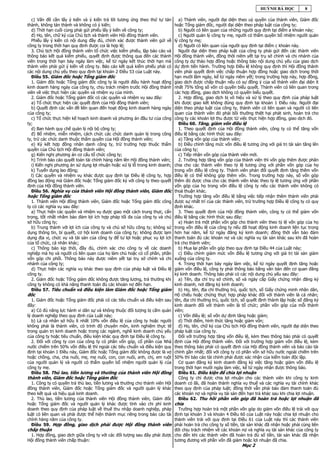 HUỲNH BÁ HỌC           8

  c) Vấn đề cần lấy ý kiến và ý kiến trả lời tương ứng theo thứ tự tán          a) Thành viên, người đại diện theo uỷ quyền của thành viên, Giám đốc
thành, không tán thành và không có ý kiến;                                   hoặc Tổng giám đốc, người đại diện theo pháp luật của công ty;
  d) Thời hạn cuối cùng phải gửi phiếu lấy ý kiến về công ty;                   b) Người có liên quan của những người quy định tại điểm a khoản này;
  đ) Họ, tên, chữ ký của Chủ tịch và thành viên Hội đồng thành viên.            c) Người quản lý công ty mẹ, người có thẩm quyền bổ nhiệm người quản
  Phiếu lấy ý kiến có nội dung đầy đủ, chính xác được thành viên gửi về      lý công ty mẹ;
công ty trong thời hạn quy định được coi là hợp lệ;                             d) Người có liên quan của người quy định tại điểm c khoản này.
  3. Chủ tịch Hội đồng thành viên tổ chức việc kiểm phiếu, lập báo cáo và       Người đại diện theo pháp luật của công ty phải gửi đến các thành viên
thông báo kết quả kiểm phiếu, quyết định được thông qua đến các thành        Hội đồng thành viên, đồng thời niêm yết tại trụ sở chính và chi nhánh của
viên trong thời hạn bảy ngày làm việc, kể từ ngày kết thúc thời hạn mà       công ty dự thảo hợp đồng hoặc thông báo nội dung chủ yếu của giao dịch
thành viên phải gửi ý kiến về công ty. Báo cáo kết quả kiểm phiếu phải có    dự định tiến hành. Trường hợp Điều lệ không quy định thì Hội đồng thành
các nội dung chủ yếu theo quy định tại khoản 2 Điều 53 của Luật này.         viên phải quyết định việc chấp thuận hợp đồng hoặc giao dịch trong thời
  Điều 55. Giám đốc hoặc Tổng giám đốc                                       hạn mười lăm ngày, kể từ ngày niêm yết; trong trường hợp này, hợp đồng,
  1. Giám đốc hoặc Tổng giám đốc công ty là người điều hành hoạt động        giao dịch được chấp thuận nếu có sự đồng ý của số thành viên đại diện ít
kinh doanh hàng ngày của công ty, chịu trách nhiệm trước Hội đồng thành      nhất 75% tổng số vốn có quyền biểu quyết. Thành viên có liên quan trong
viên về việc thực hiện các quyền và nhiệm vụ của mình.                       các hợp đồng, giao dịch không có quyền biểu quyết.
  2. Giám đốc hoặc Tổng giám đốc có các quyền và nhiệm vụ sau đây:              2. Hợp đồng, giao dịch bị vô hiệu và xử lý theo quy định của pháp luật
  a) Tổ chức thực hiện các quyết định của Hội đồng thành viên;               khi được giao kết không đúng quy định tại khoản 1 Điều này. Người đại
  b) Quyết định các vấn đề liên quan đến hoạt động kinh doanh hàng ngày      diện theo pháp luật của công ty, thành viên có liên quan và người có liên
của công ty;                                                                 quan của thành viên đó phải bồi thường thiệt hại phát sinh, hoàn trả cho
  c) Tổ chức thực hiện kế hoạch kinh doanh và phương án đầu tư của công      công ty các khoản lợi thu được từ việc thực hiện hợp đồng, giao dịch đó.
ty;                                                                             Điều 60. Tăng, giảm vốn điều lệ
  d) Ban hành quy chế quản lý nội bộ công ty;                                   1. Theo quyết định của Hội đồng thành viên, công ty có thể tăng vốn
  đ) Bổ nhiệm, miễn nhiệm, cách chức các chức danh quản lý trong công        điều lệ bằng các hình thức sau đây:
ty, trừ các chức danh thuộc thẩm quyền của Hội đồng thành viên;                 a) Tăng vốn góp của thành viên;
  e) Ký kết hợp đồng nhân danh công ty, trừ trường hợp thuộc thẩm               b) Điều chỉnh tăng mức vốn điều lệ tương ứng với giá trị tài sản tăng lên
quyền của Chủ tịch Hội đồng thành viên;                                      của công ty;
  g) Kiến nghị phương án cơ cấu tổ chức công ty;                                c) Tiếp nhận vốn góp của thành viên mới.
  h) Trình báo cáo quyết toán tài chính hàng năm lên Hội đồng thành viên;       2. Trường hợp tăng vốn góp của thành viên thì vốn góp thêm được phân
  i) Kiến nghị phương án sử dụng lợi nhuận hoặc xử lý lỗ trong kinh doanh;   chia cho các thành viên theo tỷ lệ tương ứng với phần vốn góp của họ
  k) Tuyển dụng lao động;                                                    trong vốn điều lệ công ty. Thành viên phản đối quyết định tăng thêm vốn
  l) Các quyền và nhiệm vụ khác được quy định tại Điều lệ công ty, hợp       điều lệ có thể không góp thêm vốn. Trong trường hợp này, số vốn góp
đồng lao động mà Giám đốc hoặc Tổng giám đốc ký với công ty theo quyết       thêm đó được chia cho các thành viên khác theo tỷ lệ tương ứng với phần
định của Hội đồng thành viên.                                                vốn góp của họ trong vốn điều lệ công ty nếu các thành viên không có
  Điều 56. Nghĩa vụ của thành viên Hội đồng thành viên, Giám đốc             thoả thuận khác.
hoặc Tổng giám đốc                                                              Trường hợp tăng vốn điều lệ bằng việc tiếp nhận thêm thành viên phải
  1. Thành viên Hội đồng thành viên, Giám đốc hoặc Tổng giám đốc công        được sự nhất trí của các thành viên, trừ trường hợp Điều lệ công ty có quy
ty có các nghĩa vụ sau đây:                                                  định khác.
  a) Thực hiện các quyền và nhiệm vụ được giao một cách trung thực, cẩn         3. Theo quyết định của Hội đồng thành viên, công ty có thể giảm vốn
trọng, tốt nhất nhằm bảo đảm lợi ích hợp pháp tối đa của công ty và chủ      điều lệ bằng các hình thức sau đây:
sở hữu công ty;                                                                 a) Hoàn trả một phần vốn góp cho thành viên theo tỷ lệ vốn góp của họ
  b) Trung thành với lợi ích của công ty và chủ sở hữu công ty; không sử     trong vốn điều lệ của công ty nếu đã hoạt động kinh doanh liên tục trong
dụng thông tin, bí quyết, cơ hội kinh doanh của công ty; không được lạm      hơn hai năm, kể từ ngày đăng ký kinh doanh; đồng thời vẫn bảo đảm
dụng địa vị, chức vụ và tài sản của công ty để tư lợi hoặc phục vụ lợi ích   thanh toán đủ các khoản nợ và các nghĩa vụ tài sản khác sau khi đã hoàn
của tổ chức, cá nhân khác;                                                   trả cho thành viên;
  c) Thông báo kịp thời, đầy đủ, chính xác cho công ty về các doanh             b) Mua lại phần vốn góp theo quy định tại Điều 44 của Luật này;
nghiệp mà họ và người có liên quan của họ làm chủ hoặc có cổ phần, phần         c) Điều chỉnh giảm mức vốn điều lệ tương ứng với giá trị tài sản giảm
vốn góp chi phối. Thông báo này được niêm yết tại trụ sở chính và chi        xuống của công ty.
nhánh của công ty;                                                              4. Trong thời hạn bảy ngày làm việc, kể từ ngày quyết định tăng hoặc
  d) Thực hiện các nghĩa vụ khác theo quy định của pháp luật và Điều lệ      giảm vốn điều lệ, công ty phải thông báo bằng văn bản đến cơ quan đăng
công ty.                                                                     ký kinh doanh. Thông báo phải có các nội dung chủ yếu sau đây:
  2. Giám đốc hoặc Tổng giám đốc không được tăng lương, trả thưởng khi          a) Tên, địa chỉ trụ sở chính, số và ngày cấp Giấy chứng nhận đăng ký
công ty không có khả năng thanh toán đủ các khoản nợ đến hạn.                kinh doanh, nơi đăng ký kinh doanh;
  Điều 57. Tiêu chuẩn và điều kiện làm Giám đốc hoặc Tổng giám                  b) Họ, tên, địa chỉ thường trú, quốc tịch, số Giấy chứng minh nhân dân,
đốc                                                                          Hộ chiếu hoặc chứng thực hợp pháp khác đối với thành viên là cá nhân;
   1. Giám đốc hoặc Tổng giám đốc phải có các tiêu chuẩn và điều kiện sau    tên, địa chỉ thường trú, quốc tịch, số quyết định thành lập hoặc số đăng ký
đây:                                                                         kinh doanh đối với thành viên là tổ chức; phần vốn góp của mỗi thành
   a) Có đủ năng lực hành vi dân sự và không thuộc đối tượng bị cấm quản     viên;
lý doanh nghiệp theo quy định của Luật này;                                     c) Vốn điều lệ; số vốn dự định tăng hoặc giảm;
   b) Là cá nhân sở hữu ít nhất 10% vốn điều lệ của công ty hoặc người          d) Thời điểm, hình thức tăng hoặc giảm vốn;
không phải là thành viên, có trình độ chuyên môn, kinh nghiệm thực tế           đ) Họ, tên, chữ ký của Chủ tịch Hội đồng thành viên, người đại diện theo
trong quản trị kinh doanh hoặc trong các ngành, nghề kinh doanh chủ yếu      pháp luật của công ty.
của công ty hoặc tiêu chuẩn, điều kiện khác quy định tại Điều lệ công ty.       Đối với trường hợp tăng vốn điều lệ, kèm theo thông báo phải có quyết
   2. Đối với công ty con của công ty có phần vốn góp, cổ phần của Nhà       định của Hội đồng thành viên. Đối với trường hợp giảm vốn điều lệ, kèm
nước chiếm trên 50% vốn điều lệ thì ngoài các tiêu chuẩn và điều kiện quy    theo thông báo phải có quyết định của Hội đồng thành viên và báo cáo tài
định tại khoản 1 Điều này, Giám đốc hoặc Tổng giám đốc không được là vợ      chính gần nhất; đối với công ty có phần vốn sở hữu nước ngoài chiếm trên
hoặc chồng, cha, cha nuôi, mẹ, mẹ nuôi, con, con nuôi, anh, chị, em ruột     50% thì báo cáo tài chính phải được xác nhận của kiểm toán độc lập.
của người quản lý và người có thẩm quyền bổ nhiệm người quản lý của             Cơ quan đăng ký kinh doanh đăng ký việc tăng hoặc giảm vốn điều lệ
công ty mẹ.                                                                  trong thời hạn mười ngày làm việc, kể từ ngày nhận được thông báo.
   Điều 58. Thù lao, tiền lương và thưởng của thành viên Hội đồng               Điều 61. Điều kiện để chia lợi nhuận
thành viên, Giám đốc hoặc Tổng giám đốc                                         Công ty chỉ được chia lợi nhuận cho các thành viên khi công ty kinh
  1. Công ty có quyền trả thù lao, tiền lương và thưởng cho thành viên Hội   doanh có lãi, đã hoàn thành nghĩa vụ thuế và các nghĩa vụ tài chính khác
đồng thành viên, Giám đốc hoặc Tổng giám đốc và người quản lý khác           theo quy định của pháp luật; đồng thời vẫn phải bảo đảm thanh toán đủ
theo kết quả và hiệu quả kinh doanh.                                         các khoản nợ và nghĩa vụ tài sản đến hạn trả khác sau khi chia lợi nhuận.
  2. Thù lao, tiền lương của thành viên Hội đồng thành viên, Giám đốc           Điều 62. Thu hồi phần vốn góp đã hoàn trả hoặc lợi nhuận đã
hoặc Tổng giám đốc và người quản lý khác được tính vào chi phí kinh          chia
doanh theo quy định của pháp luật về thuế thu nhập doanh nghiệp, pháp       Trường hợp hoàn trả một phần vốn góp do giảm vốn điều lệ trái với quy
luật có liên quan và phải được thể hiện thành mục riêng trong báo cáo tài định tại khoản 3 và khoản 4 Điều 60 của Luật này hoặc chia lợi nhuận cho
chính hàng năm của công ty.                                               thành viên trái với quy định tại Điều 61 của Luật này thì các thành viên
  Điều 59. Hợp đồng, giao dịch phải được Hội đồng thành viên              phải hoàn trả cho công ty số tiền, tài sản khác đã nhận hoặc phải cùng liên
chấp thuận                                                                đới chịu trách nhiệm về các khoản nợ và nghĩa vụ tài sản khác của công ty
  1. Hợp đồng, giao dịch giữa công ty với các đối tượng sau đây phải được cho đến khi các thành viên đã hoàn trả đủ số tiền, tài sản khác đã nhận
Hội đồng thành viên chấp thuận:                                           tương đương với phần vốn đã giảm hoặc lợi nhuận đã chia.
                                                                                                                Mục 2
 