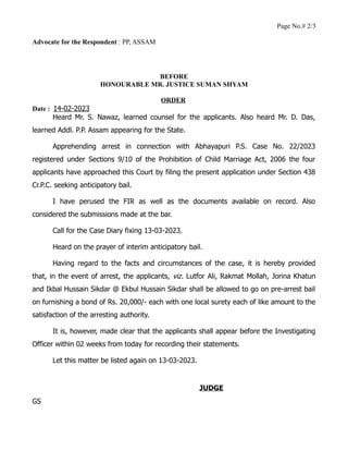 Page No.# 2/3
Advocate for the Respondent : PP, ASSAM
BEFORE
HONOURABLE MR. JUSTICE SUMAN SHYAM
ORDER
Date : 14-02-2023
He...