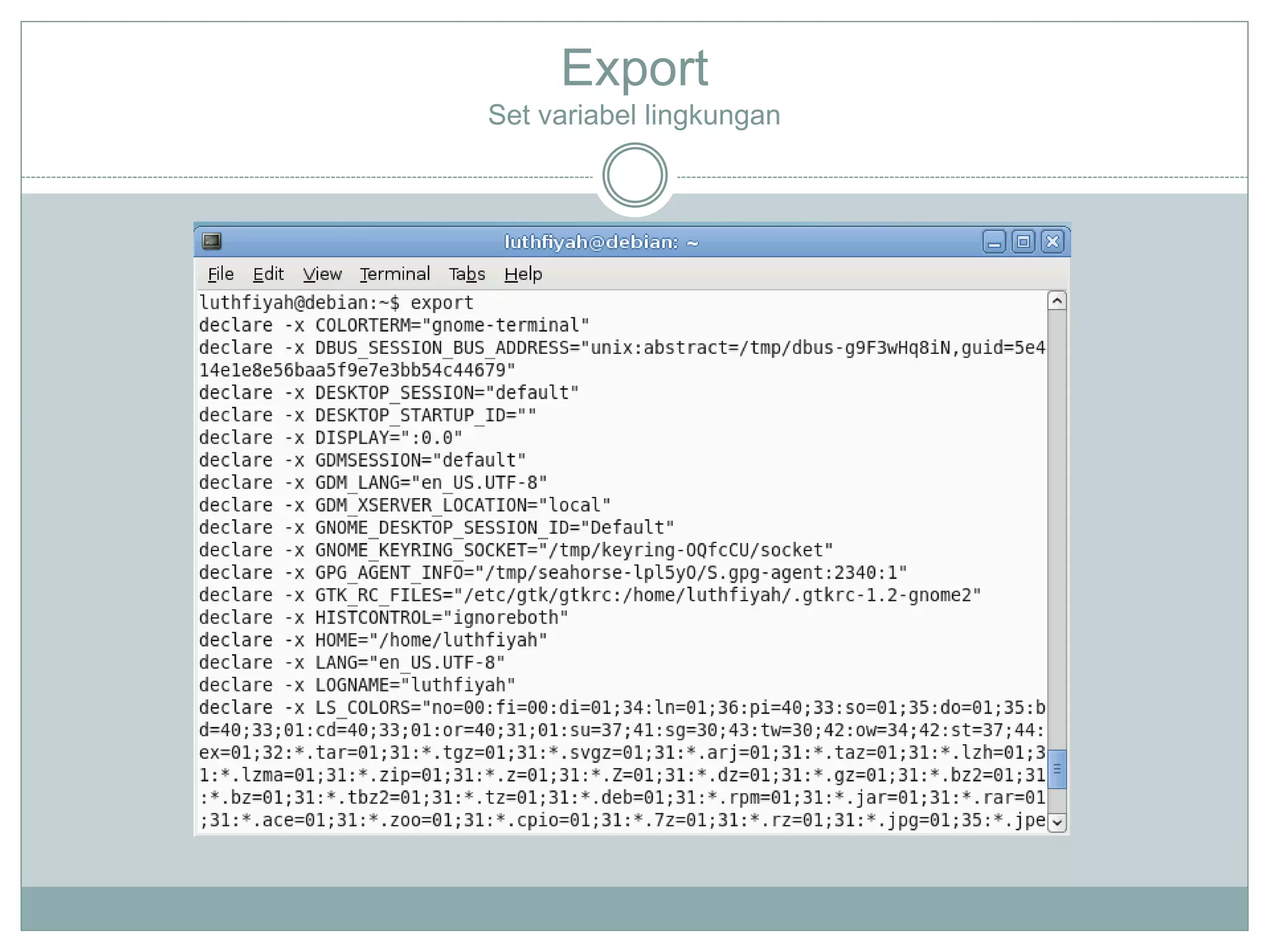 Export
Set variabel lingkungan
 