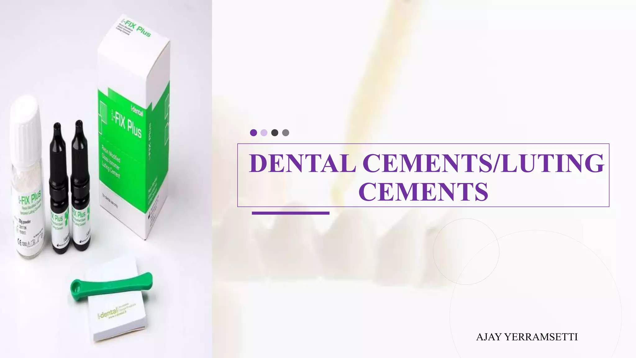 Luting cements or dental cements PPT
