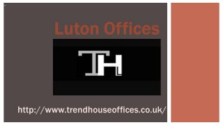 Luton offices