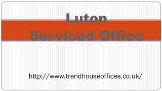 Luton serviced offices