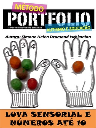 LUVA SENSORIAL E
NÚMEROS ATÉ 10