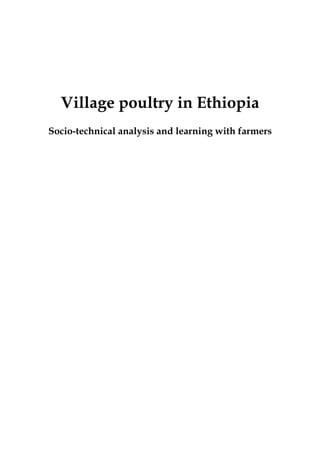 Village poultry in Ethiopia
Socio-technical analysis and learning with farmers
 