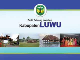 Presentation Of Strategic Investment Luwu