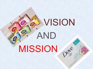 VISION
AND
MISSION
 