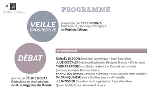 PROGRAMME

            VEILLE               présentée par ÉRIC BRIONES
                                 Directeur du plann...