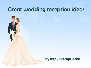 Great wedding reception ideas
By http://luxehpr.com/
 