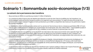 Scénario 1 : Somnambule socio-économique (1/3)
Le scénario de la permanence des transitions
• Nous sommes en 2050, le Luxe...